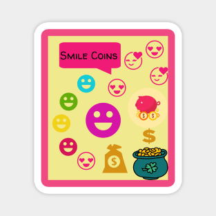 Smile coins Magnet