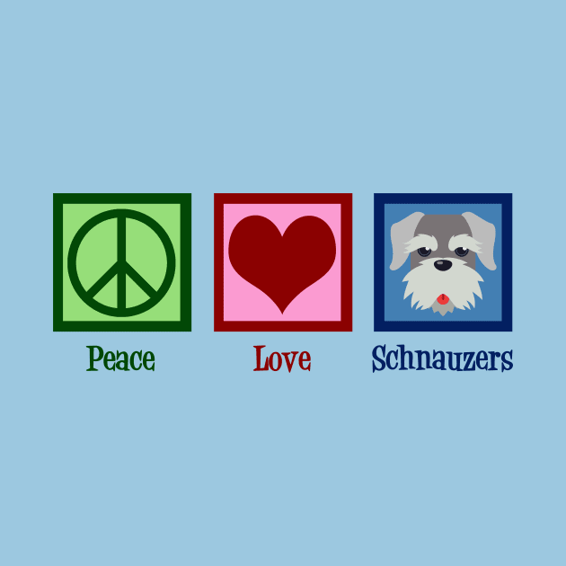 Peace Love Schnauzers by epiclovedesigns