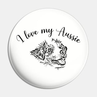 I Love My Aussie Dog Lover Gift Pin