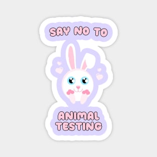 Say no to animal testing Magnet