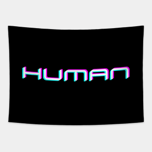 Human -  We Are All Human v2 Tapestry