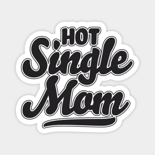 Hot Single Mom Heather Magnet