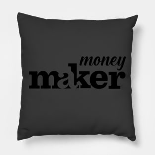 Money Maker Pillow