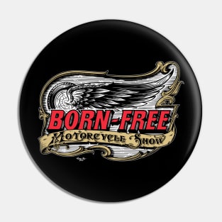 Born Free And Burn Pin