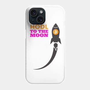 Hodl to the Moon - Bitcoin Phone Case