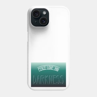 Peace Love and Darkness - Boho Goth - Bohemian Goth, Dark Hippie, Gothic - teal, blue, green Phone Case