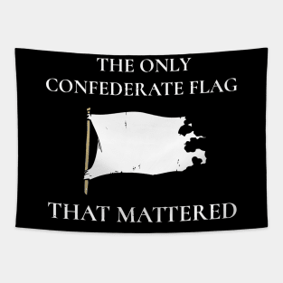 The Only Flag Confederate Flag That Mattered Tapestry