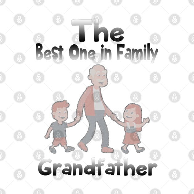 The Best One In Family grandfather by titogfx