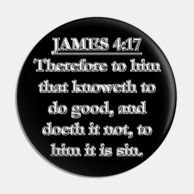 James 4:17 KJV: King James Version Bible Verse Typography Pin by Holy Bible Verses