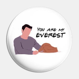 You are my everest Pin