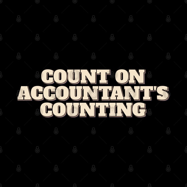 Count On Accountant's Counting by ardp13