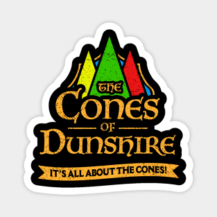 Cones Of Dunshire Magnet