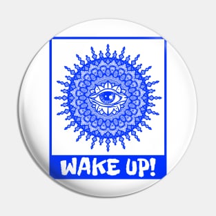 Wake Up! Pin