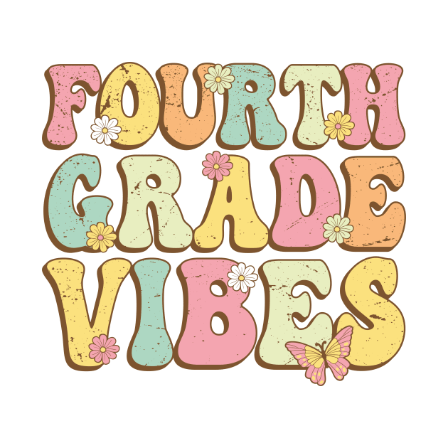 Fourth Grade Vibes , 4th Grade Vibes , back to school Retro Vintage by GShow