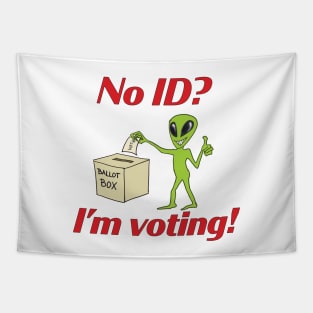 No ID? I'm voting! Tapestry