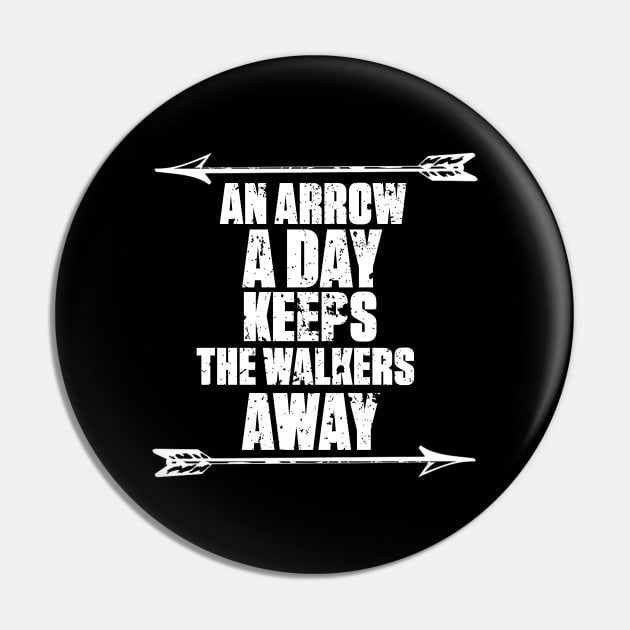 An Arrow A Day Pin by geeklyshirts