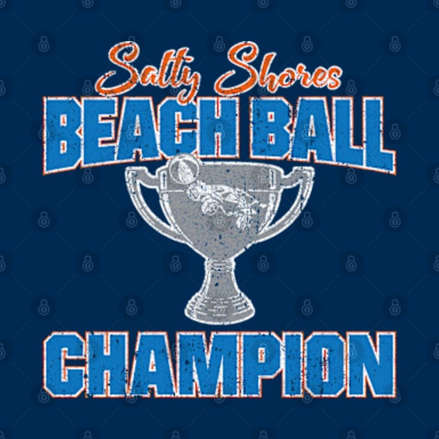 Salty Shores Beach Ball Champion by huckblade