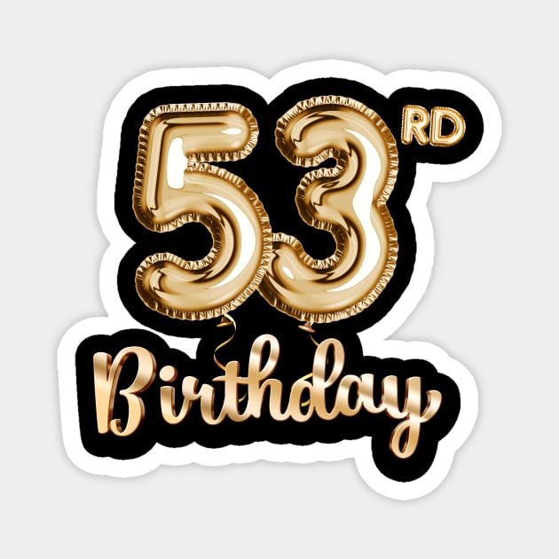 53rd Birthday Gifts - Party Balloons Gold Magnet by BetterManufaktur