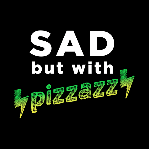 Sad, but with pizzazz by AmandaPandaBrand