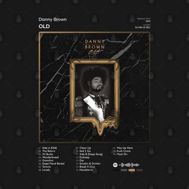 Danny Brown - Old Tracklist Album by 80sRetro