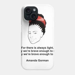 Amanda Gorman The Hill We Climb Phone Case