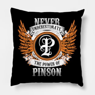 Pinson Name Shirt Never Underestimate The Power Of Pinson Pillow