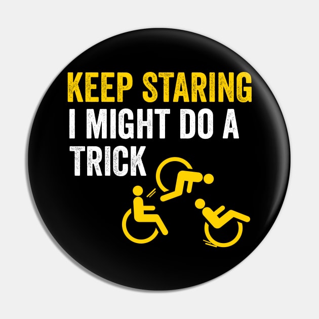 keep staring i might do a trick Pin by Horisondesignz