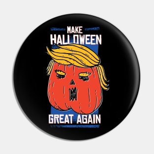 Make Halloween Great Again Pin