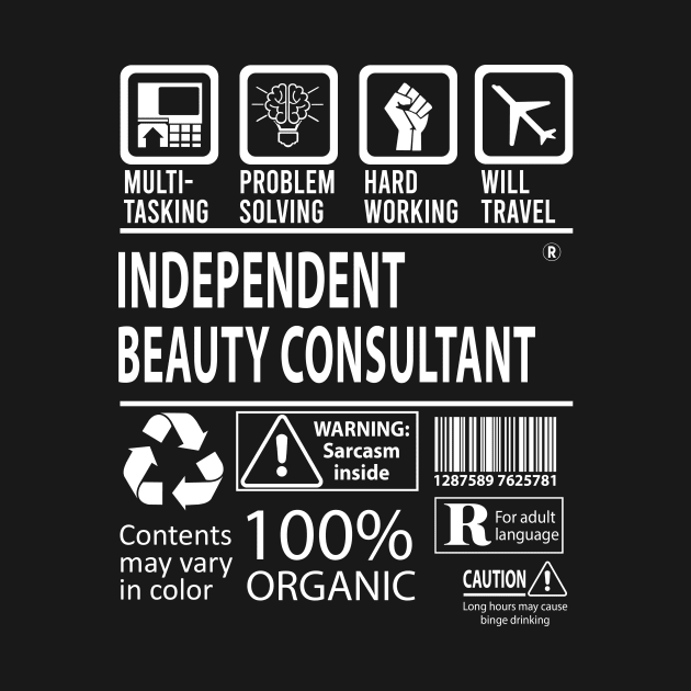 Independent Beauty Consultant T Shirt - MultiTasking Certified Job Gift Item Tee by Aquastal