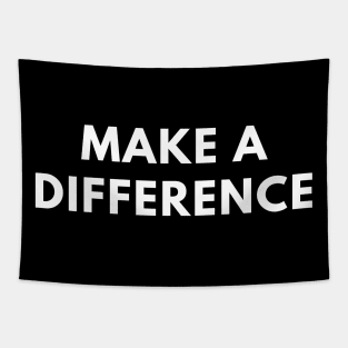 Make a difference Tapestry