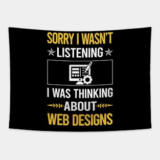 Sorry I Was Not Listening Web Designing Designer Design Tapestry