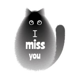 Cat with the phrase "I miss you" T-Shirt