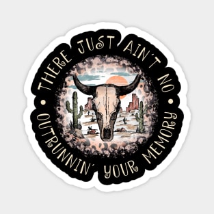 There Just Ain't No Outrunnin' Your Memory Deserts Leopard Bull Cactus Magnet