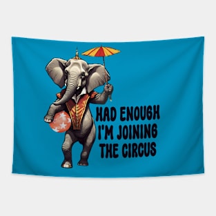 Joining the circus funny elephant parasol crazy world Tapestry