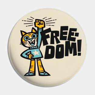 Freedom! Pin