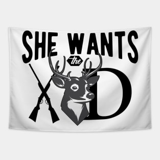 Deer Hunting - She wants the deer Tapestry