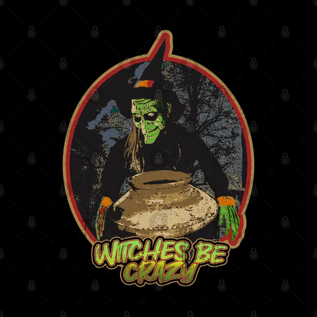 Witches Be Crazy // Horror by Mandegraph