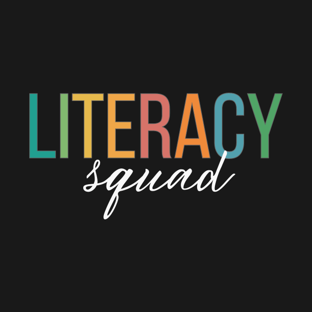 Literacy Squad by RefinedApparelLTD