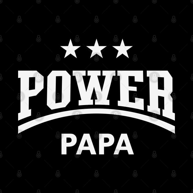 Power Papa (Dad / Daddy / Father’s Day / White) by MrFaulbaum