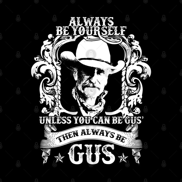 Lonesome dove: Always be yourself by AwesomeTshirts