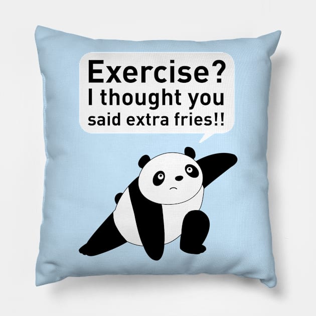 Exercise or extra fries Pillow by SuperrSunday