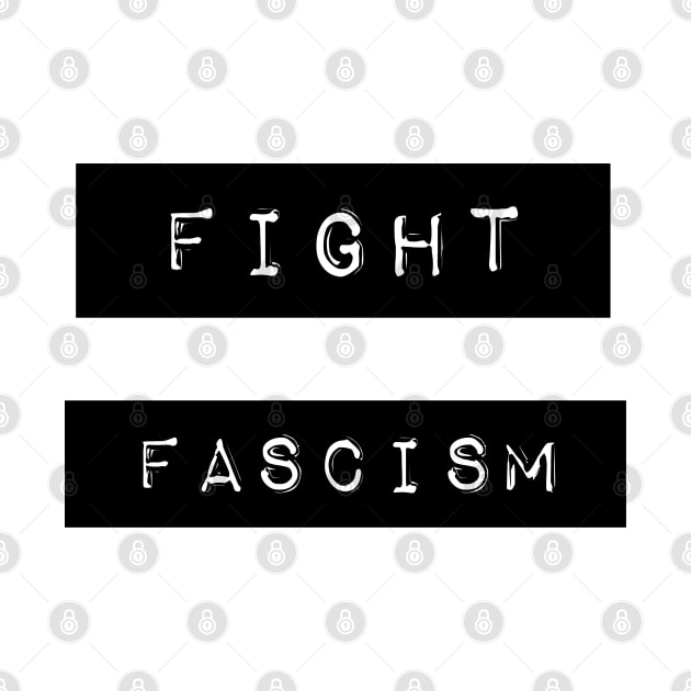 FIGHT FASCISM - Retro Label Maker Design by VegShop