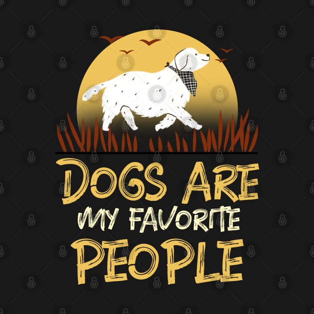 Dogs are my favorite people by ArtsyStone