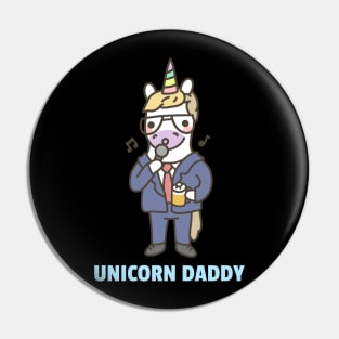 Unicorn Daddy Pin