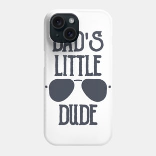 Dad's Little Dude Phone Case