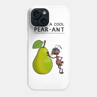 Cool Pear-Ant Phone Case