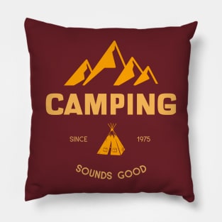 CAMPING sounds good Pillow