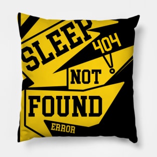 SLEEP NOT FOUND Pillow