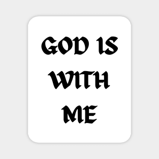 God is with me - Now Magnet