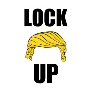 Lock Trump Up T-Shirt